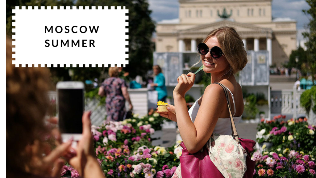 The Best Time To Visit Moscow - Summer 